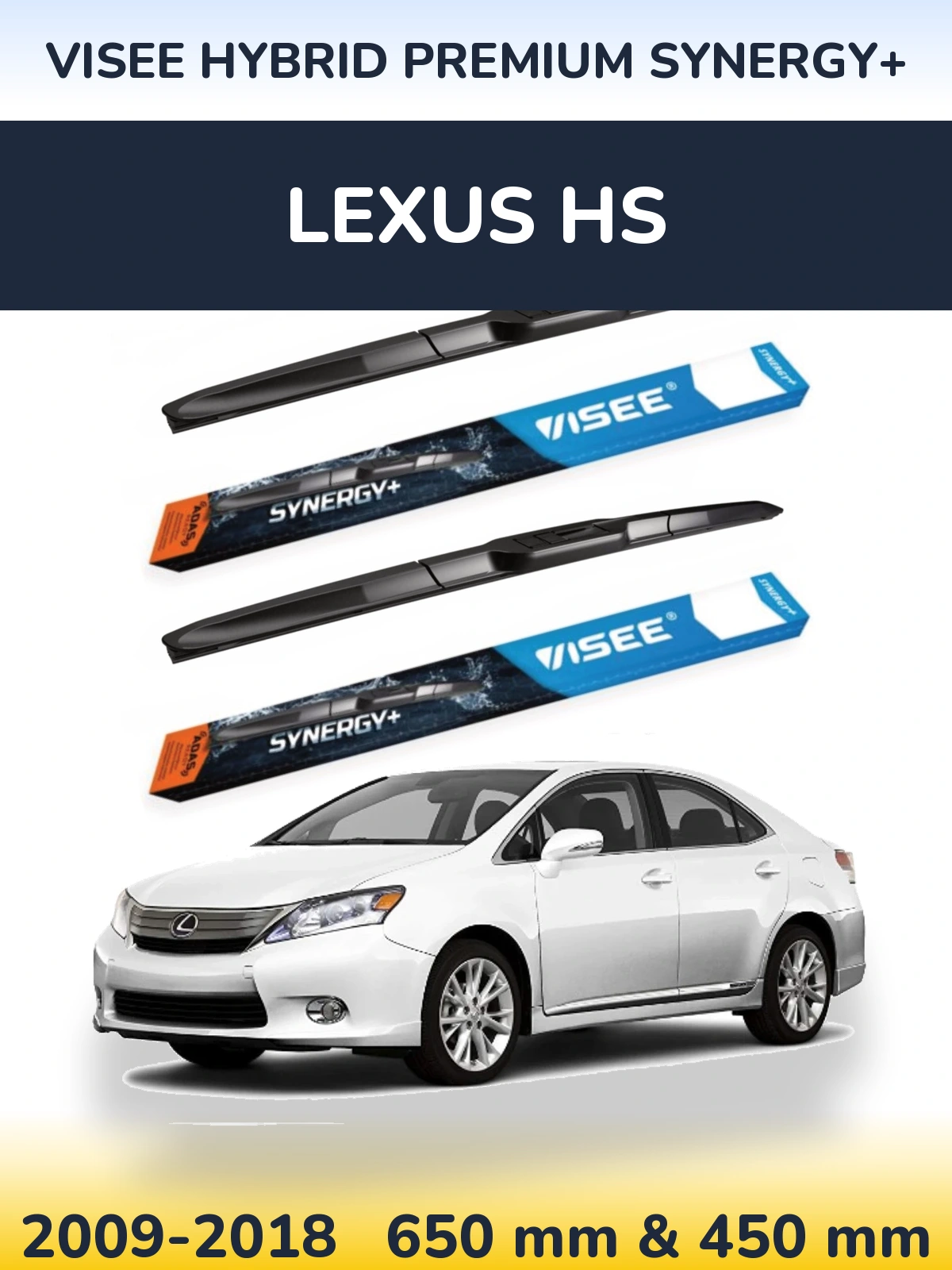 Ștergătoare VISEE HYBRID PREMIUM SYNERGY+ pentru Lexus HS