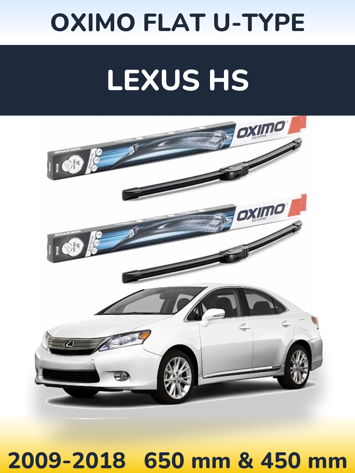 Ștergătoare Oximo Flat U-type pentru Lexus HS