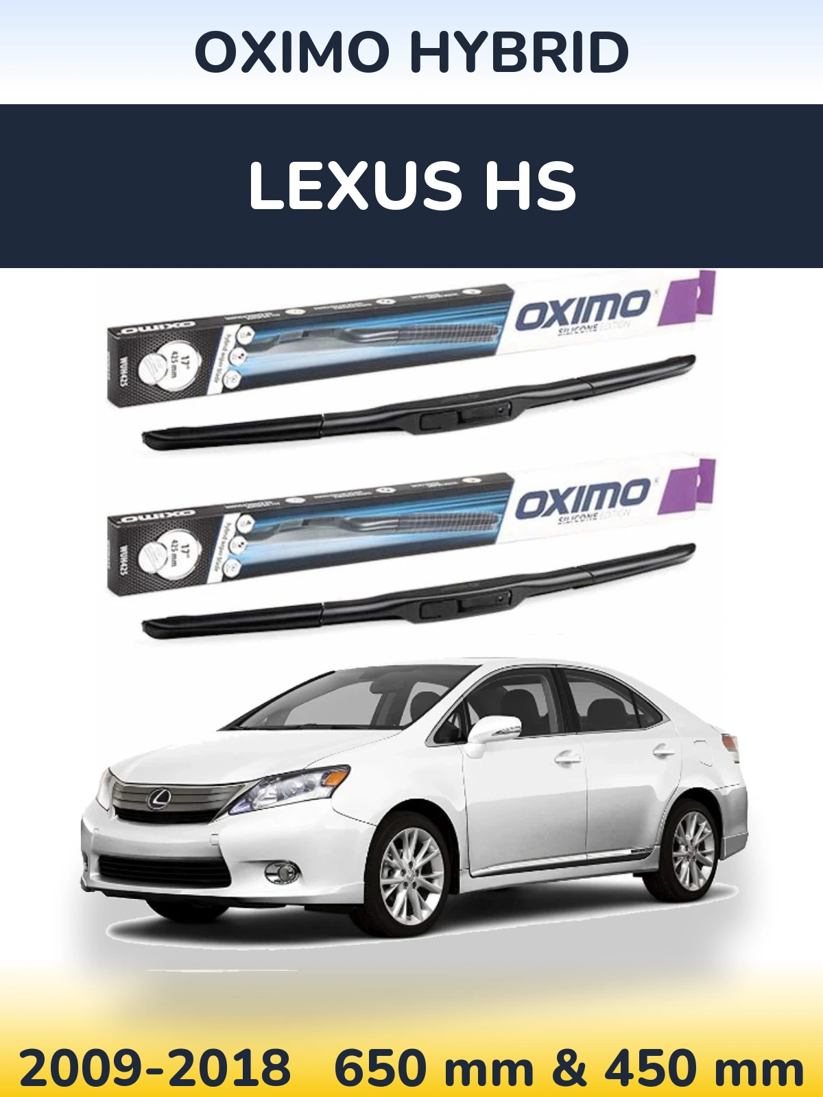 Ștergătoare Oximo Hybrid pentru Lexus HS