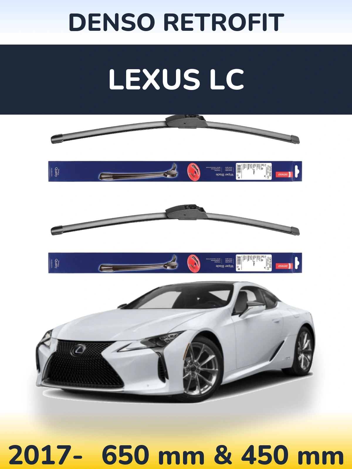 Ștergătoare Denso Retrofit pentru Lexus LC