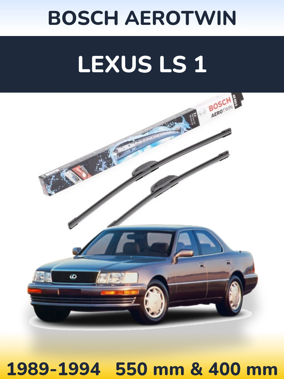 Ștergătoare BOSCH AeroTwin pentru Lexus LS 1