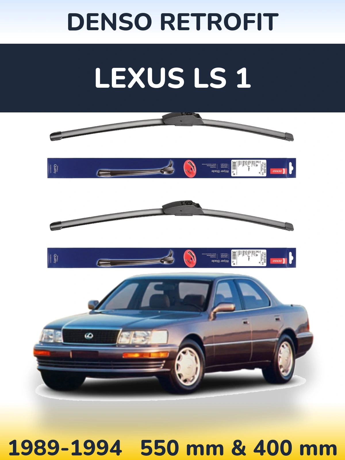 Ștergătoare Denso Retrofit pentru Lexus LS 1