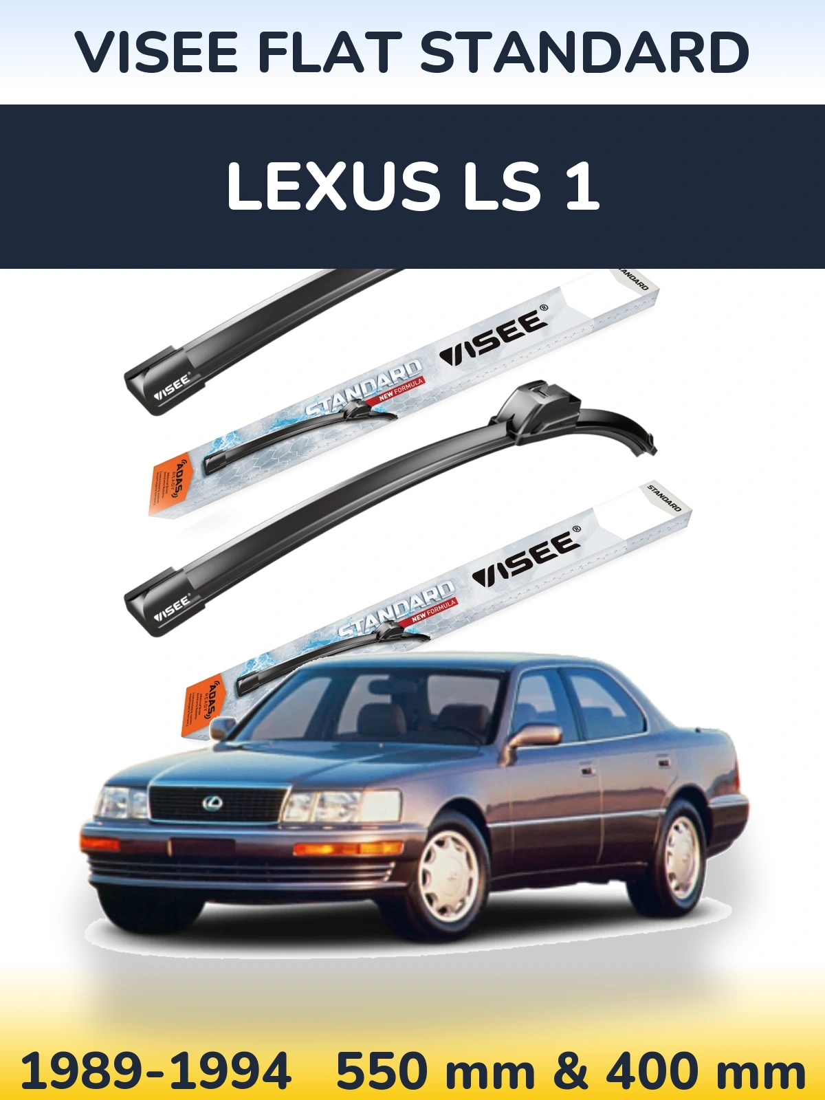 Ștergătoare VISEE FLAT STANDARD pentru Lexus LS 1