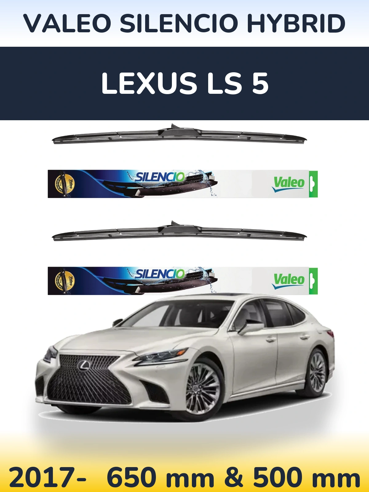 Ștergătoare Valeo Silencio Hybrid pentru Lexus LS 5