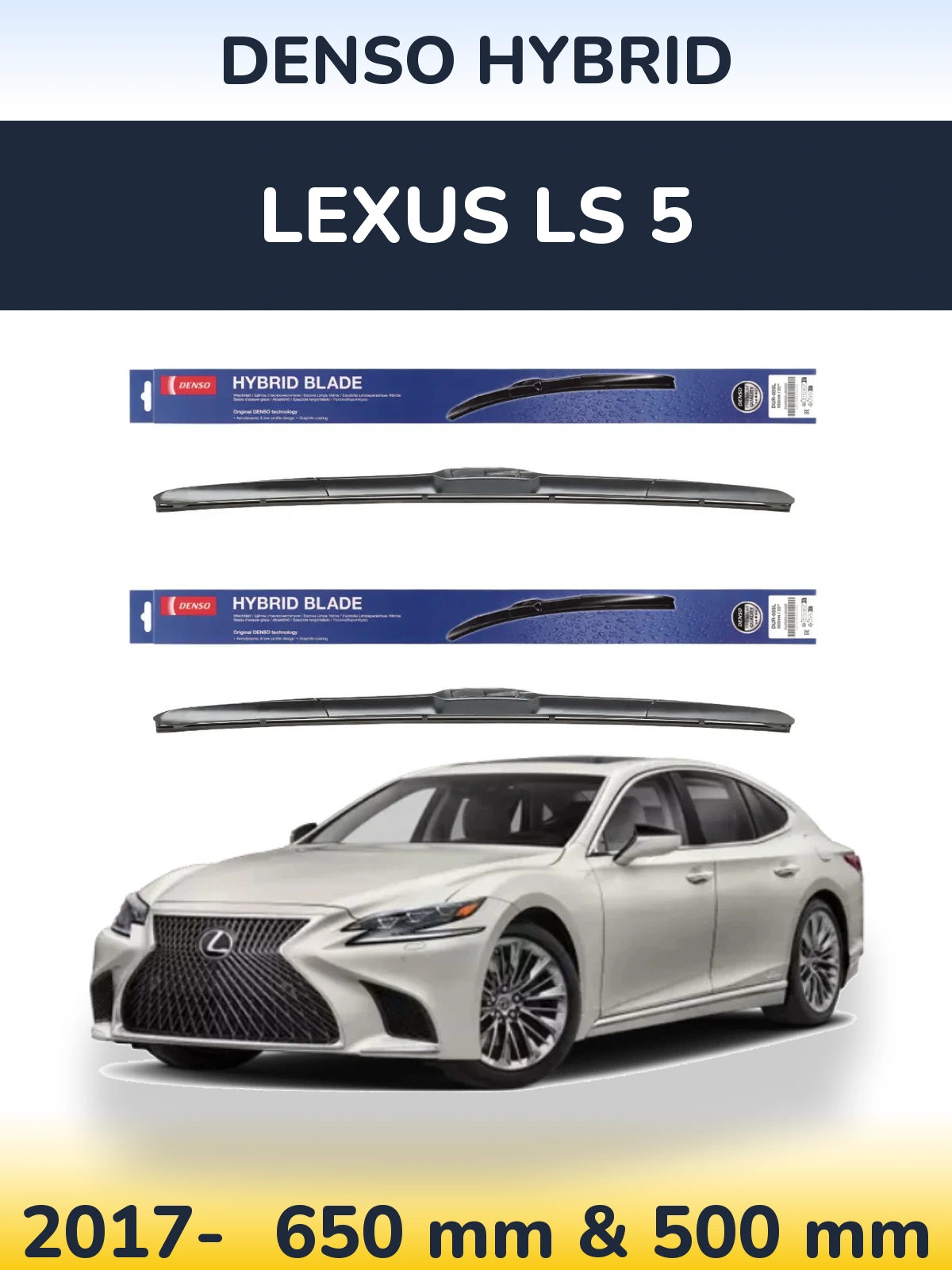 Ștergătoare Denso Hybrid pentru Lexus LS 5
