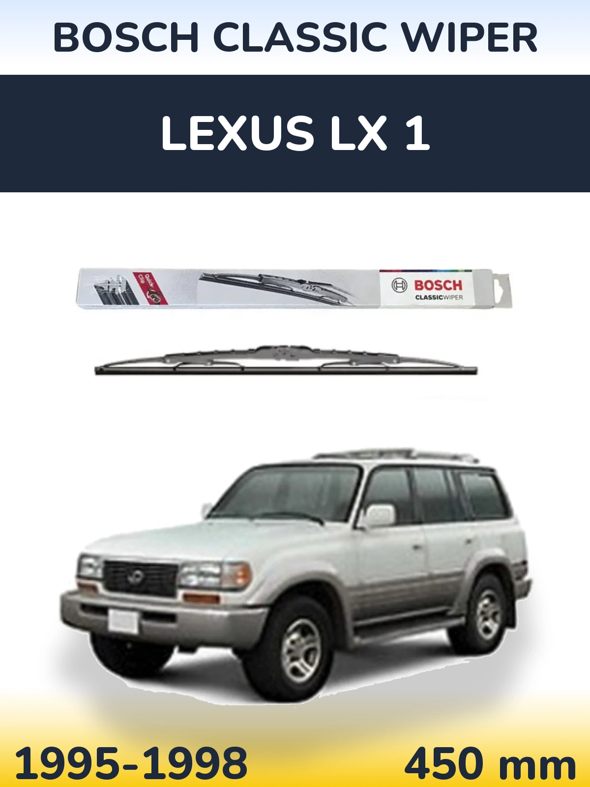 Ștergătoare BOSCH Classic Wiper pentru Lexus LX 1