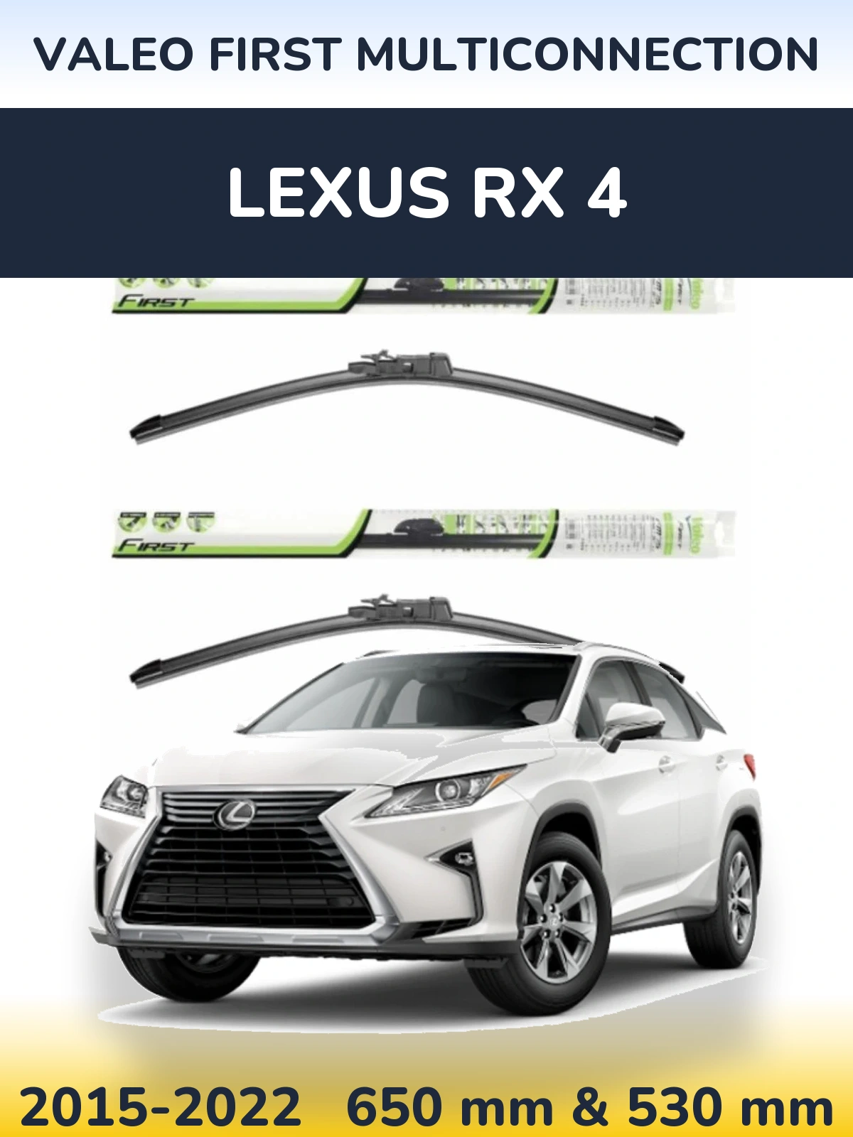 Ștergătoare Valeo First MultiConnection pentru Lexus RX 4