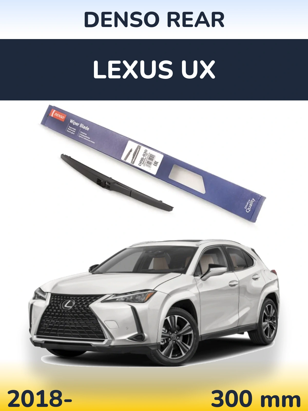 Ștergătoare Denso Rear pentru Lexus UX