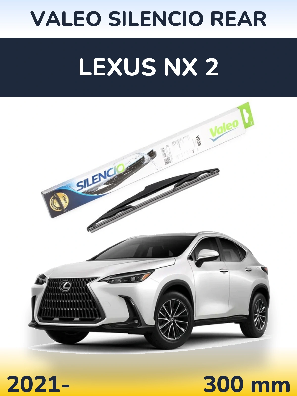 Ștergătoare Valeo Silencio Rear pentru Lexus NX 2