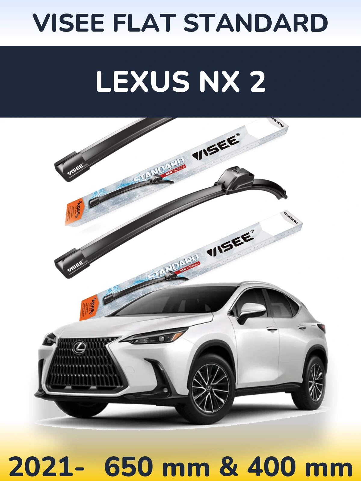 Ștergătoare VISEE FLAT STANDARD pentru Lexus NX 2