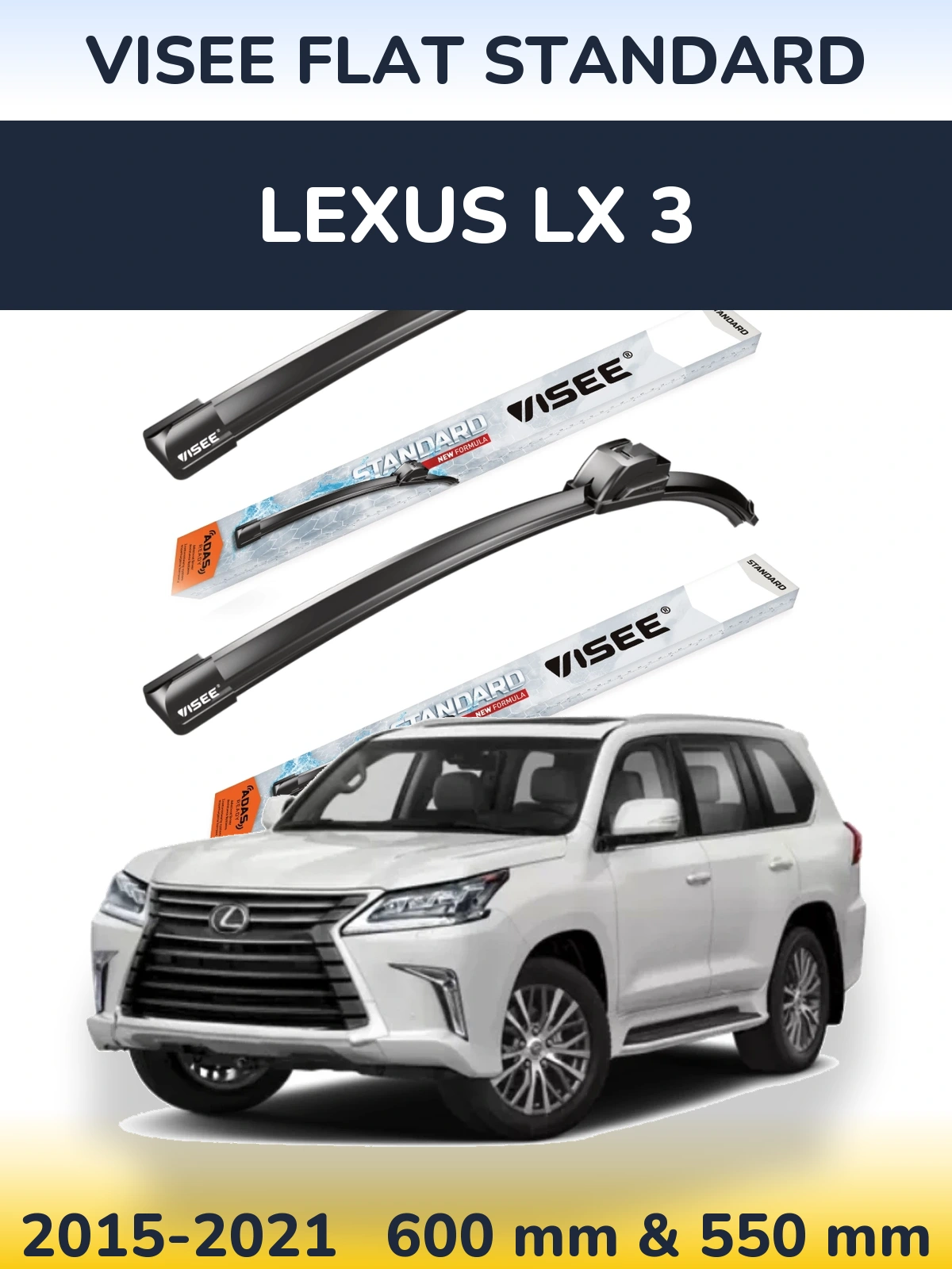 Ștergătoare VISEE FLAT STANDARD pentru Lexus LX 3