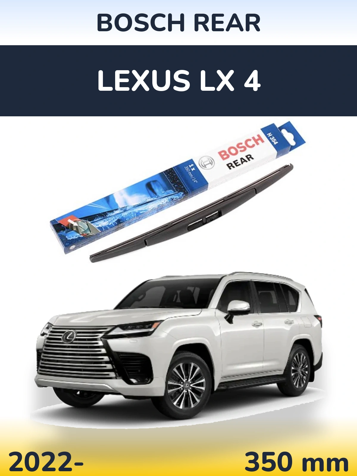 Ștergătoare BOSCH Rear pentru Lexus LX 4