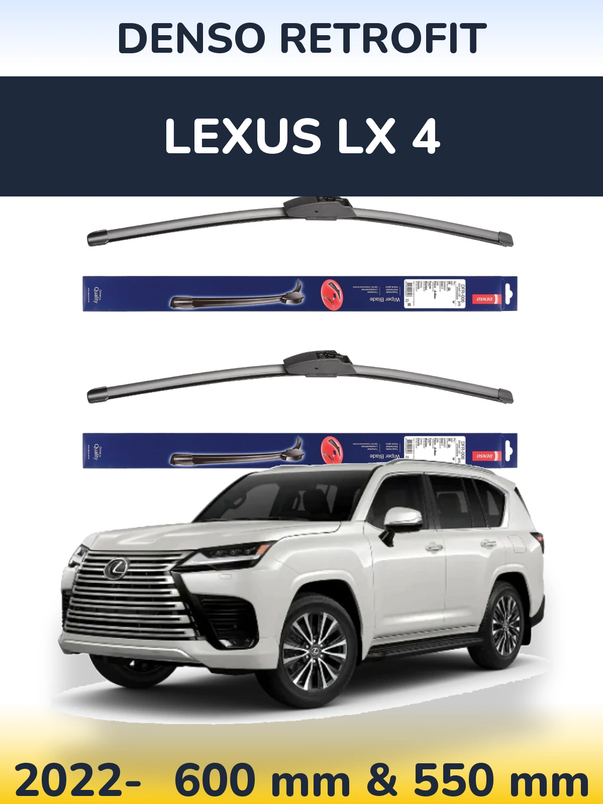 Ștergătoare Denso Retrofit pentru Lexus LX 4