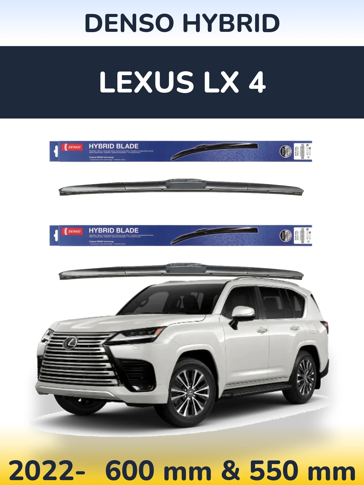 Ștergătoare Denso Hybrid pentru Lexus LX 4