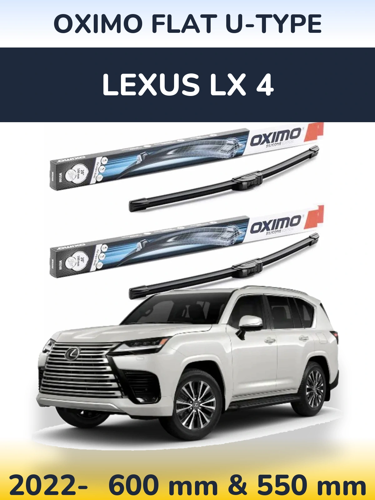 Ștergătoare Oximo Flat U-type pentru Lexus LX 4