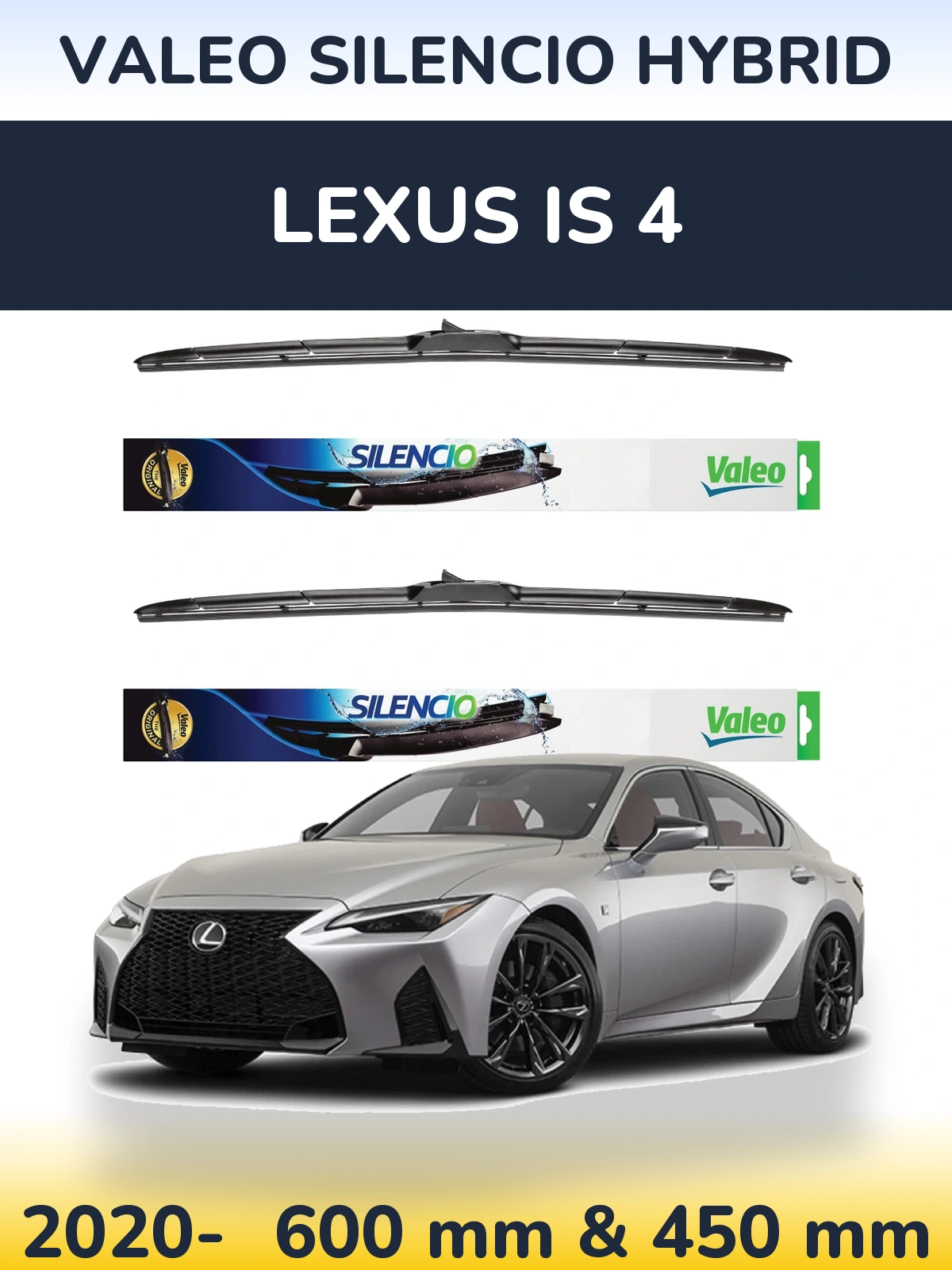Ștergătoare Valeo Silencio Hybrid pentru Lexus IS 4