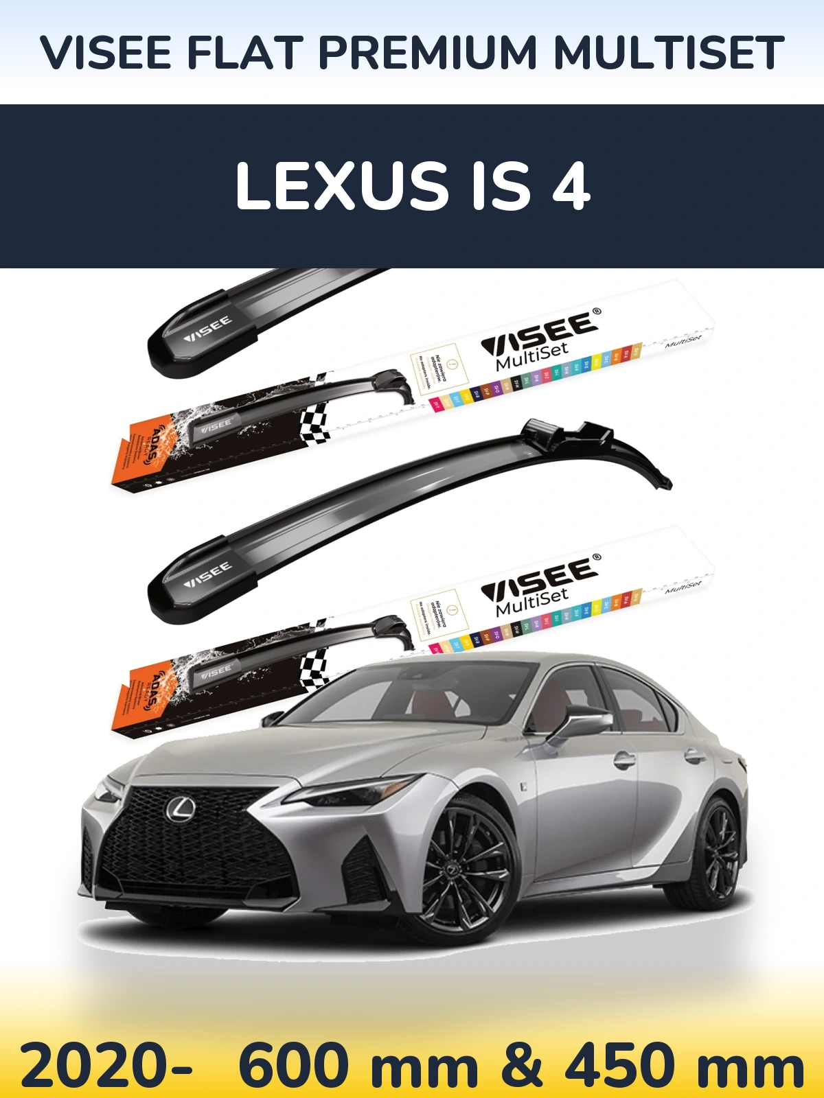 Комплект передніх щіток VISEE FLAT PREMIUM MultiSet 600 & 450 мм для Lexus IS 4 2020-2026