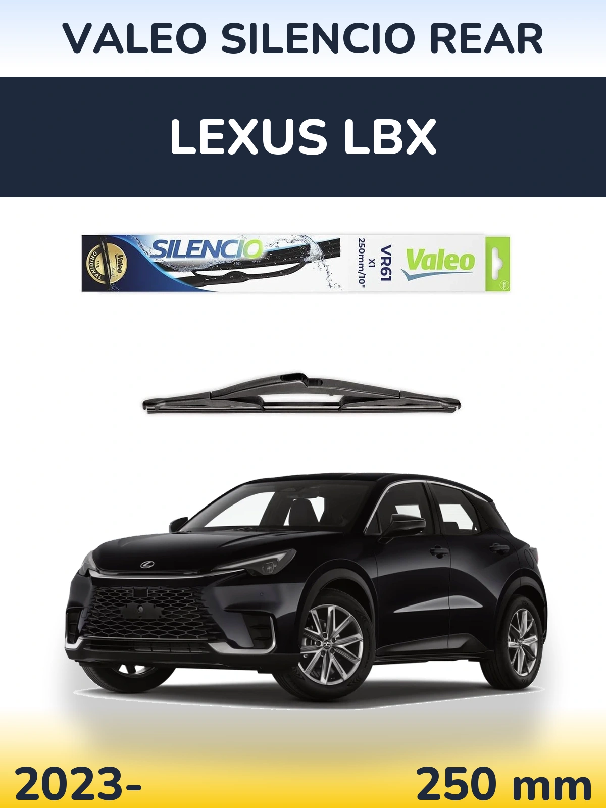 Ștergătoare Valeo Silencio Rear pentru Lexus LBX