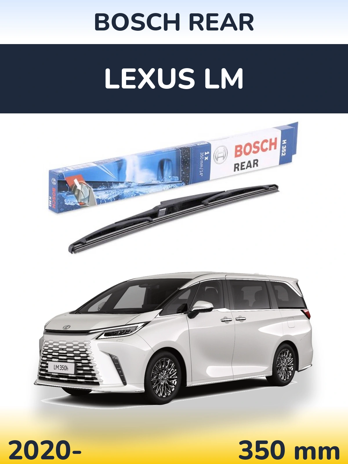 Ștergătoare BOSCH Rear pentru Lexus LM