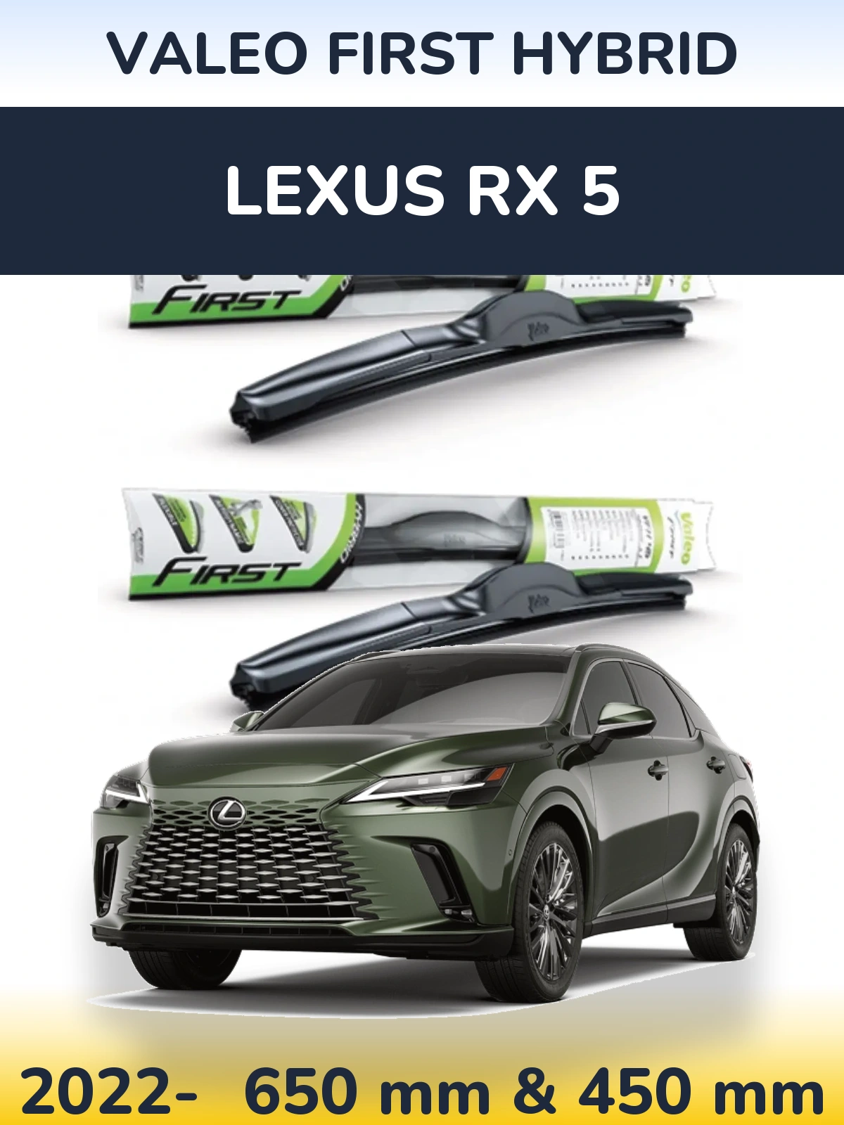 Ștergătoare Valeo First Hybrid pentru Lexus RX 5