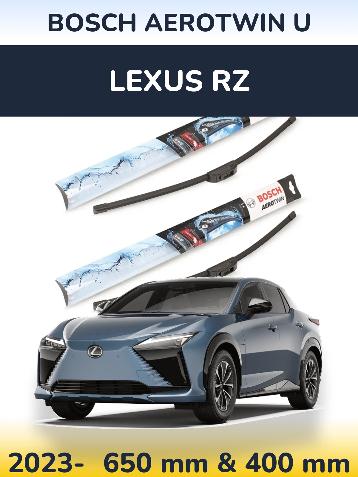 Ștergătoare BOSCH AeroTwin U pentru Lexus RZ