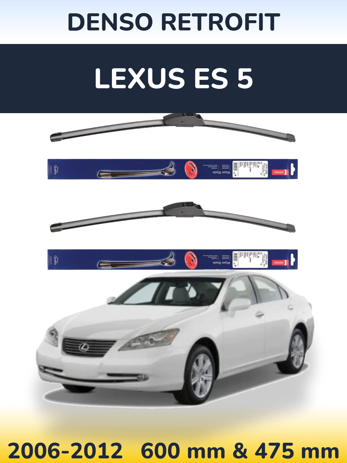 Ștergătoare Denso Retrofit pentru Lexus ES 5