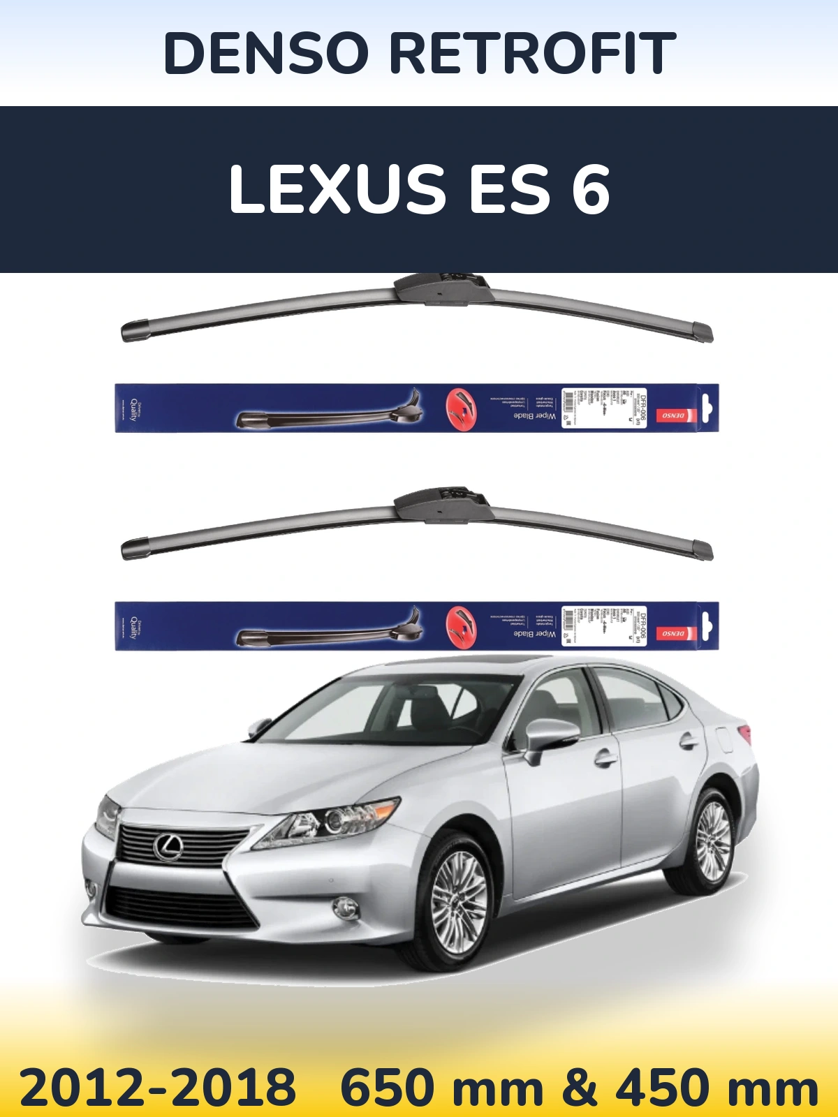 Ștergătoare Denso Retrofit pentru Lexus ES 6