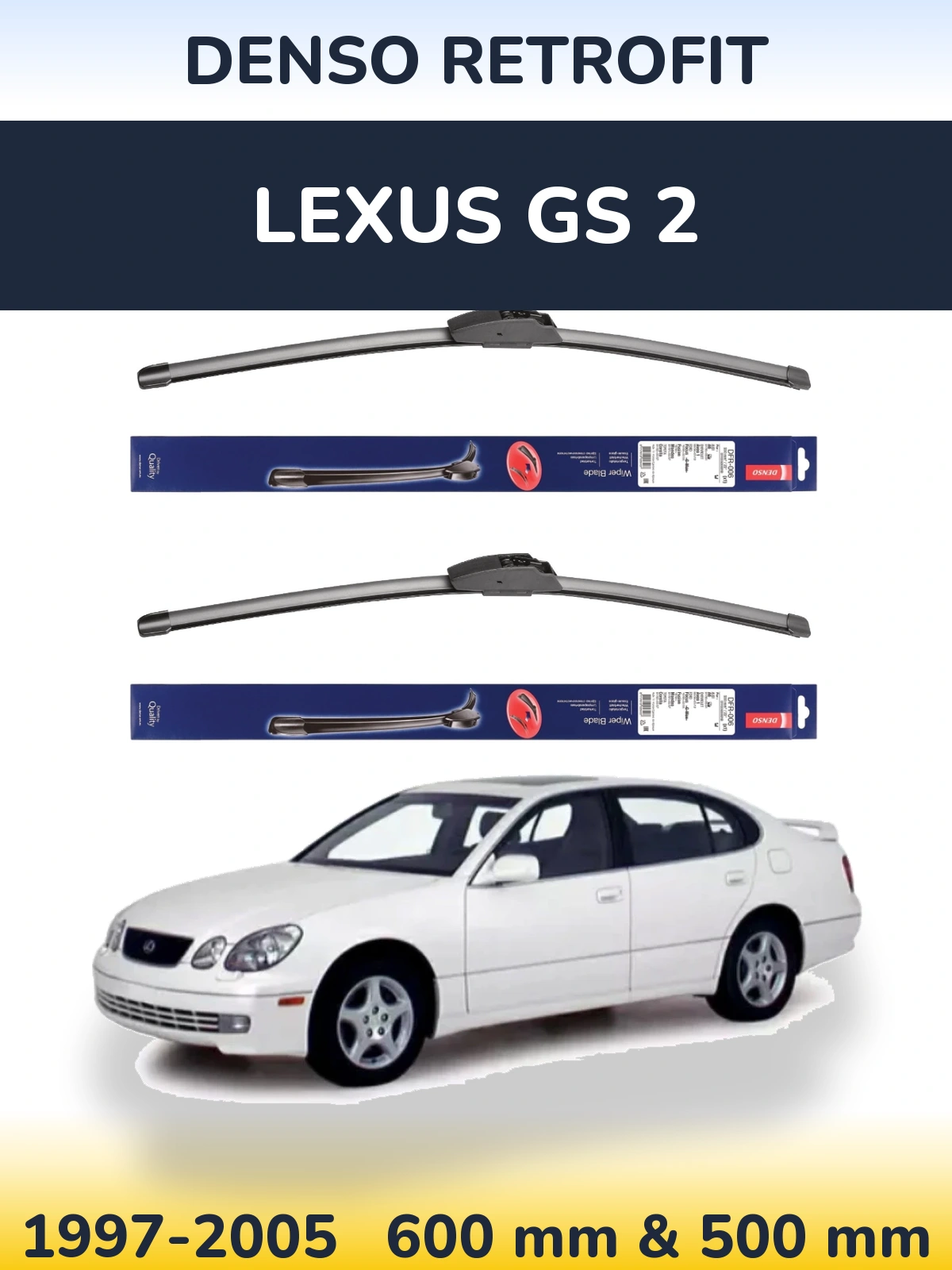 Ștergătoare Denso Retrofit pentru Lexus GS 2