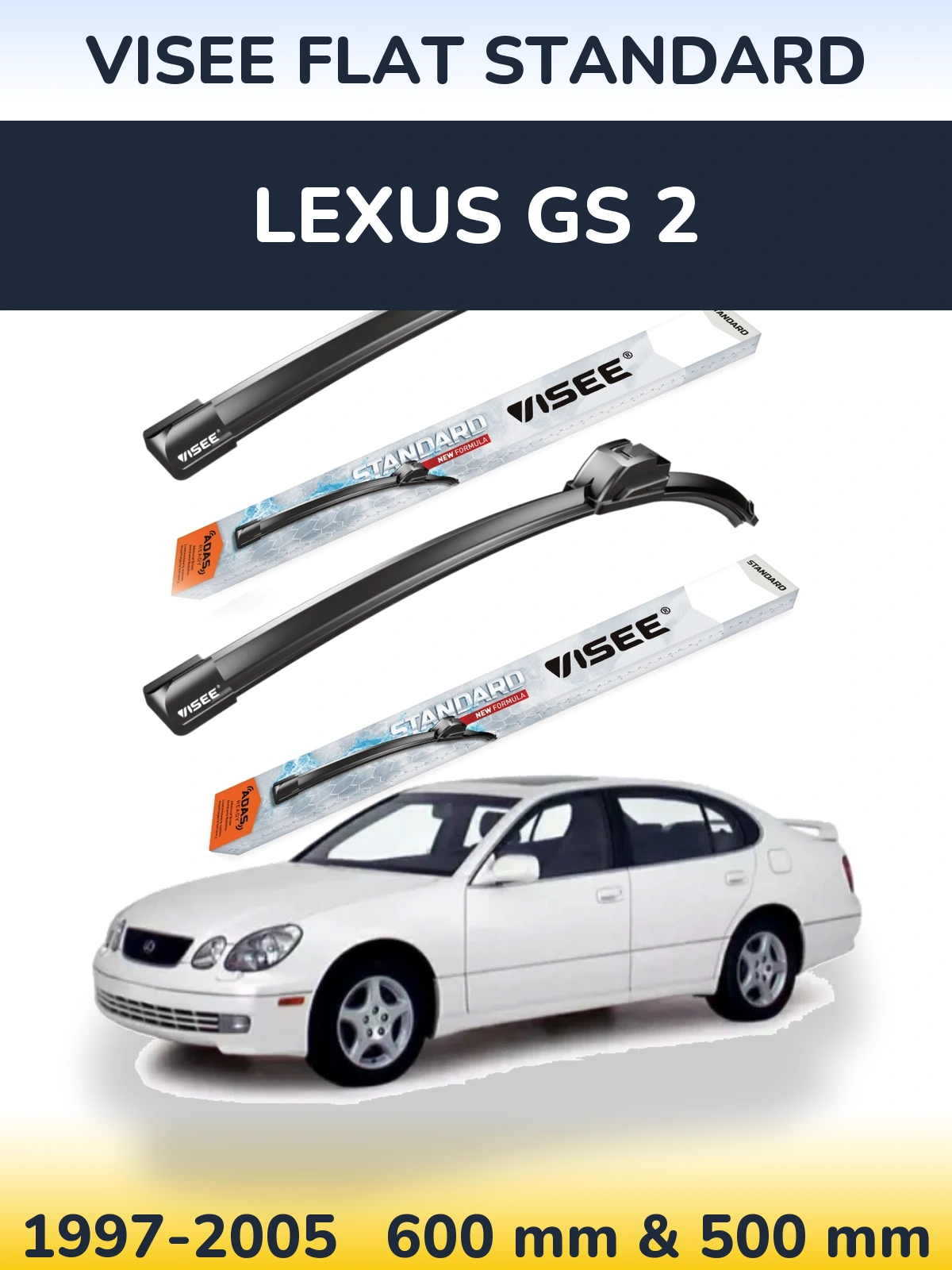 Ștergătoare VISEE FLAT STANDARD pentru Lexus GS 2
