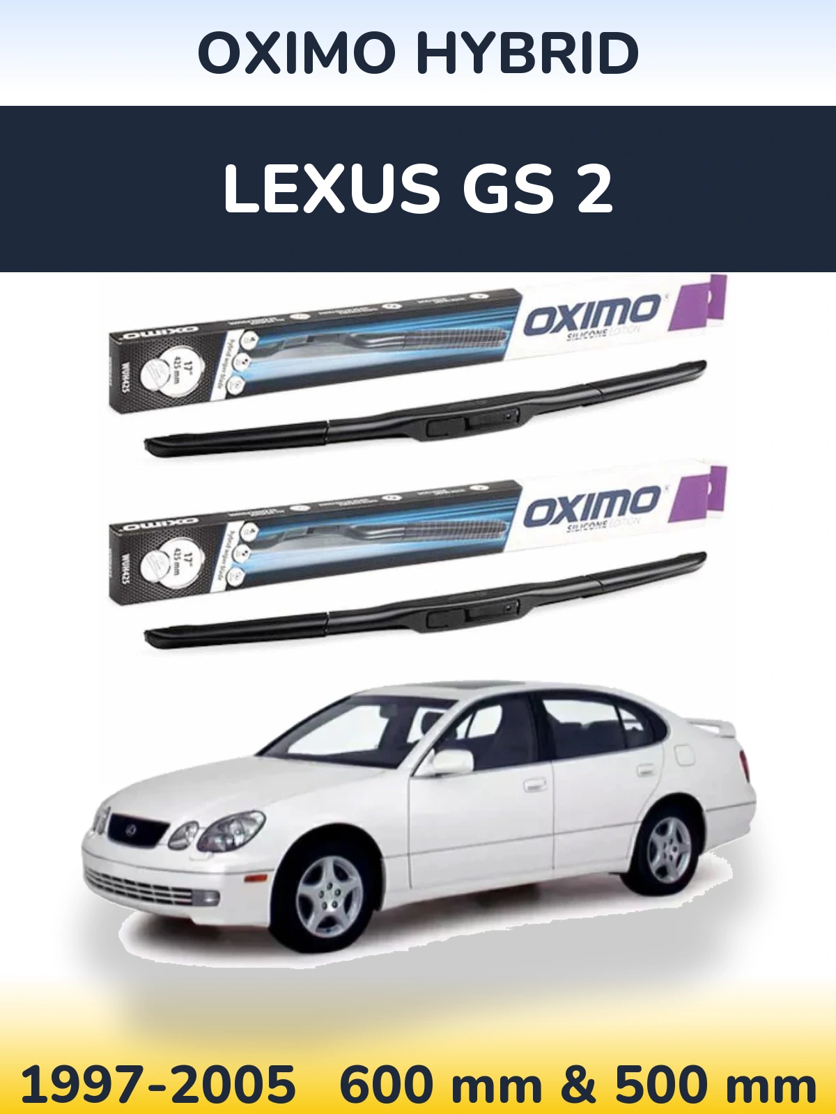 Ștergătoare Oximo Hybrid pentru Lexus GS 2