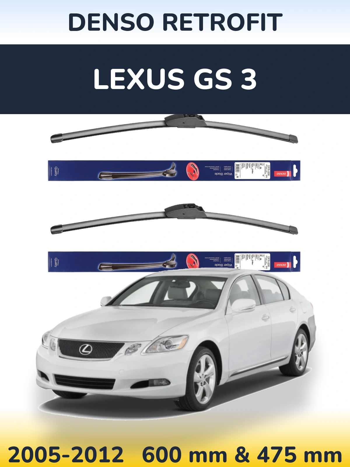 Ștergătoare Denso Retrofit pentru Lexus GS 3