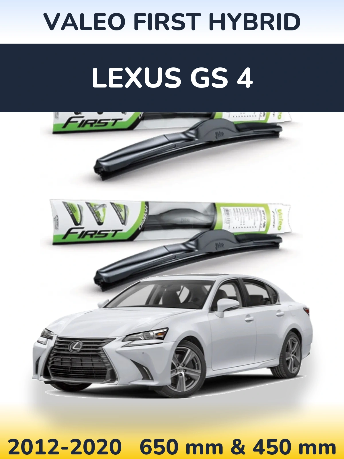 Ștergătoare Valeo First Hybrid pentru Lexus GS 4