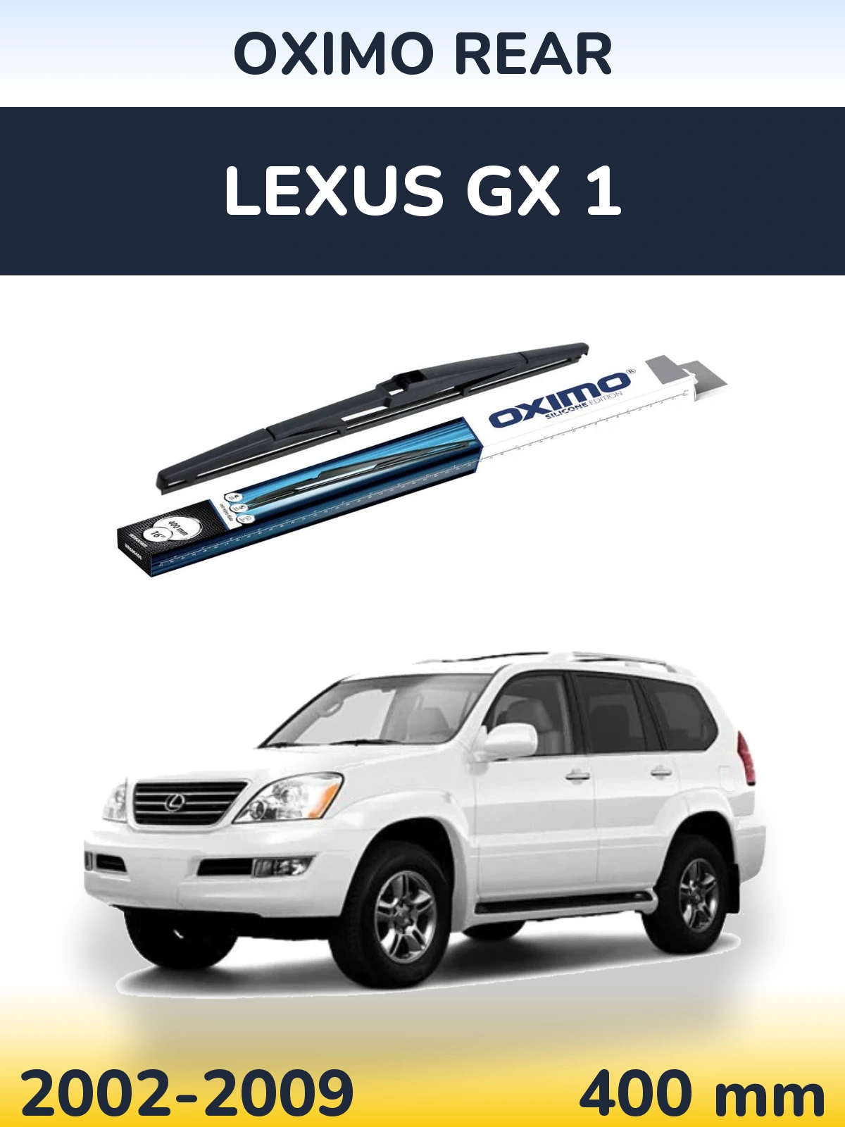 Ștergătoare Oximo Rear pentru Lexus GX 1