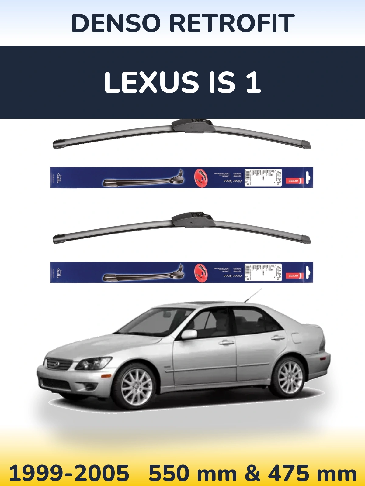 Ștergătoare Denso Retrofit pentru Lexus IS 1