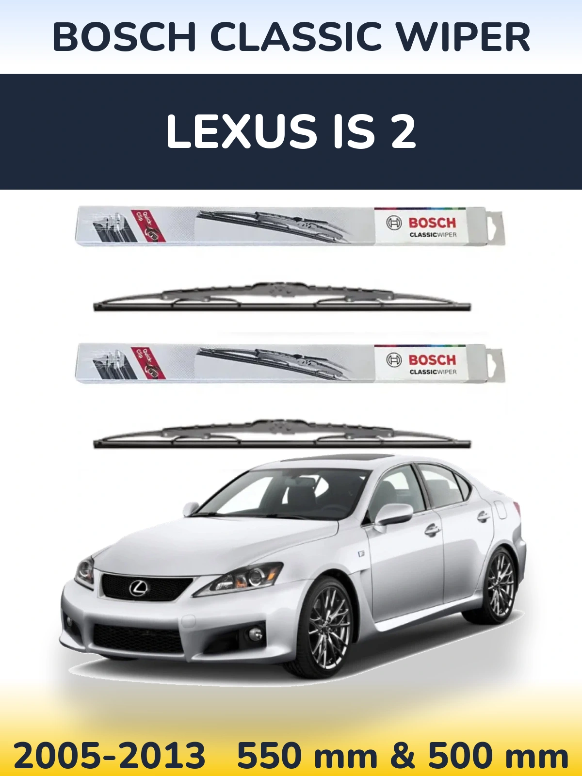 Ștergătoare BOSCH Classic Wiper pentru Lexus IS 2