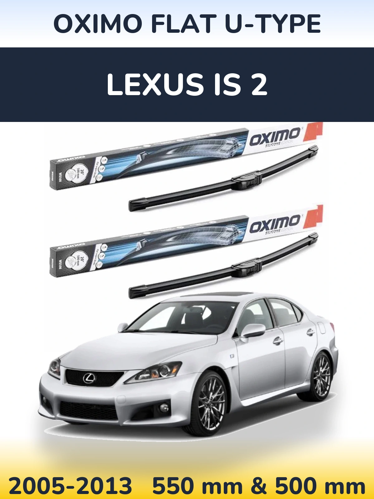 Ștergătoare Oximo Flat U-type pentru Lexus IS 2