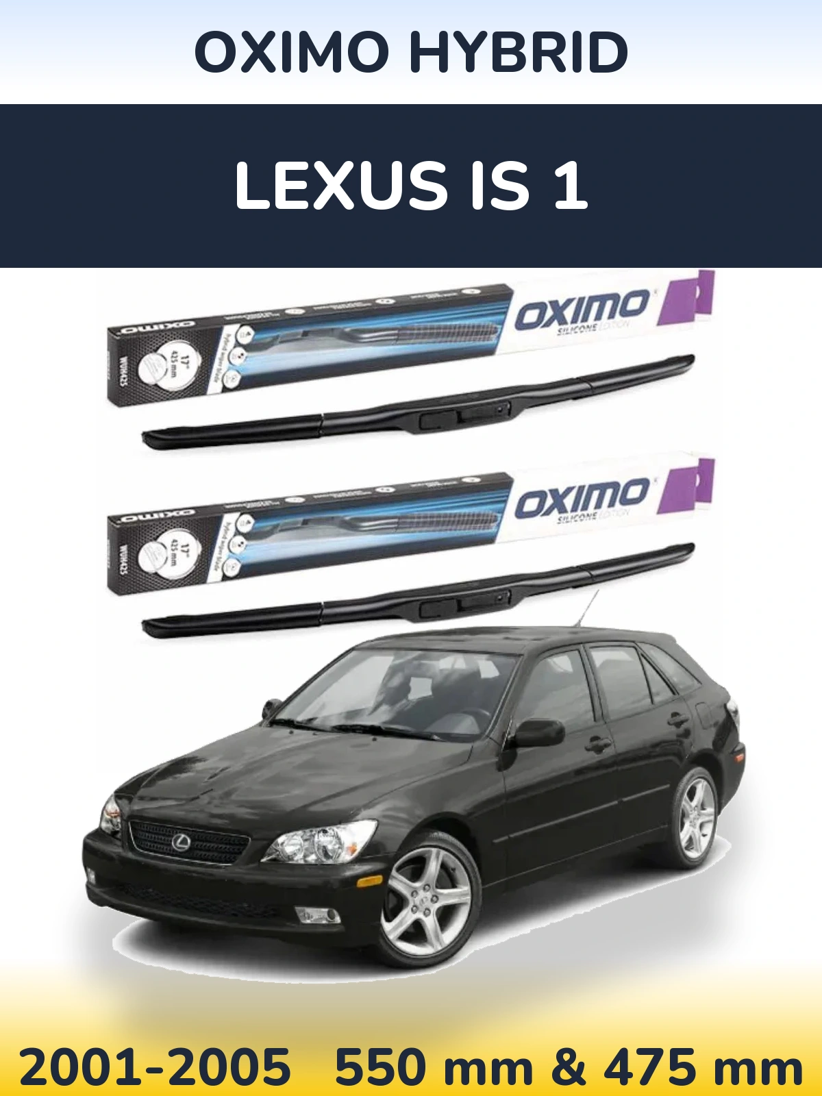Ștergătoare Oximo Hybrid pentru Lexus IS 1