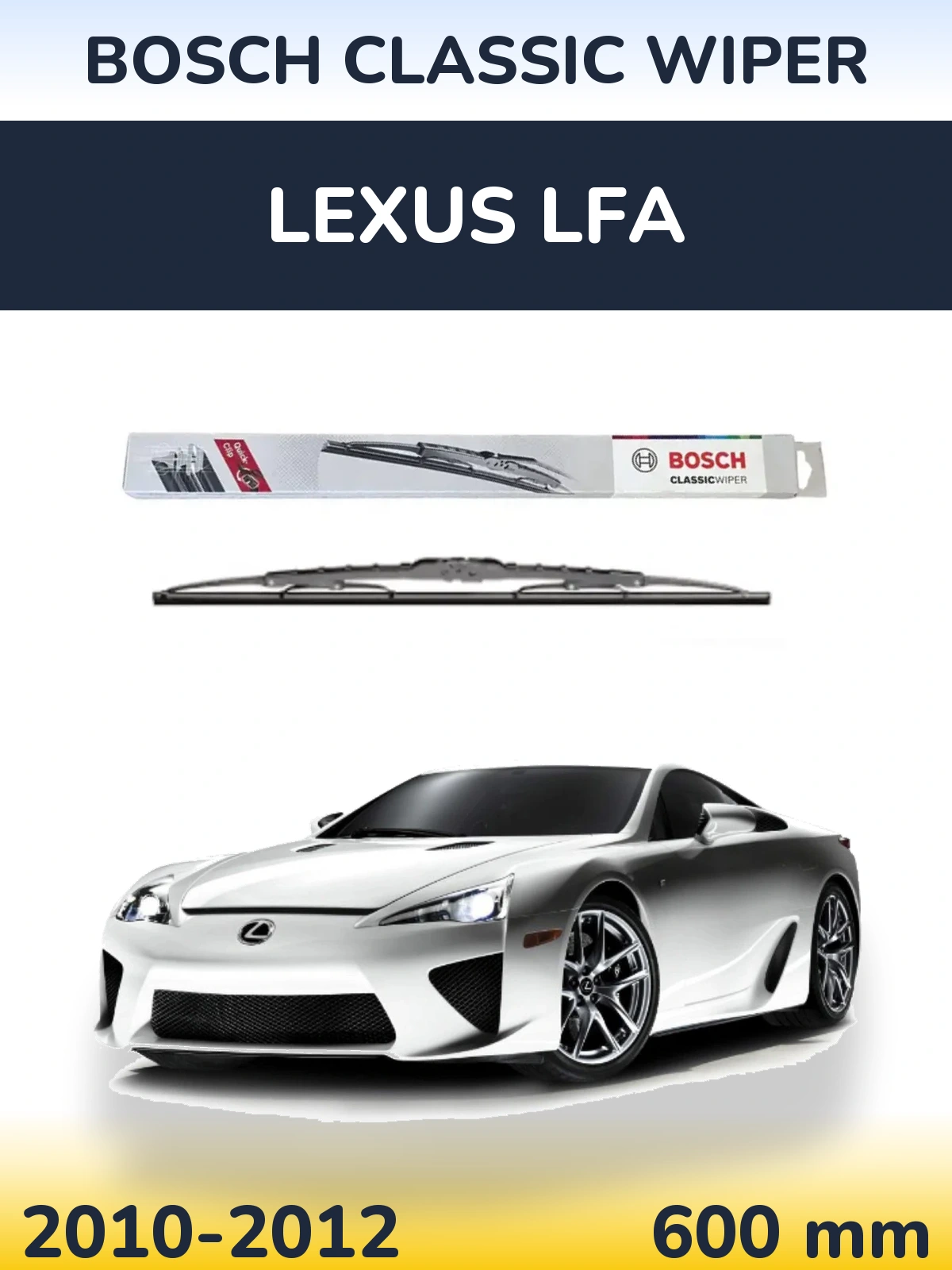 Ștergătoare BOSCH Classic Wiper pentru Lexus LFA
