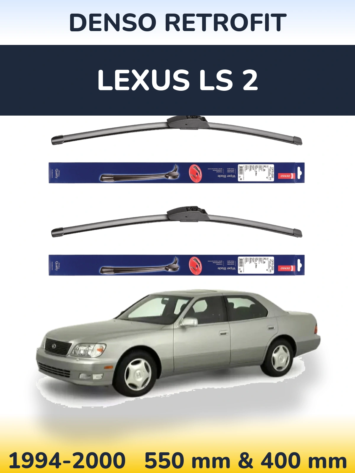 Ștergătoare Denso Retrofit pentru Lexus LS 2