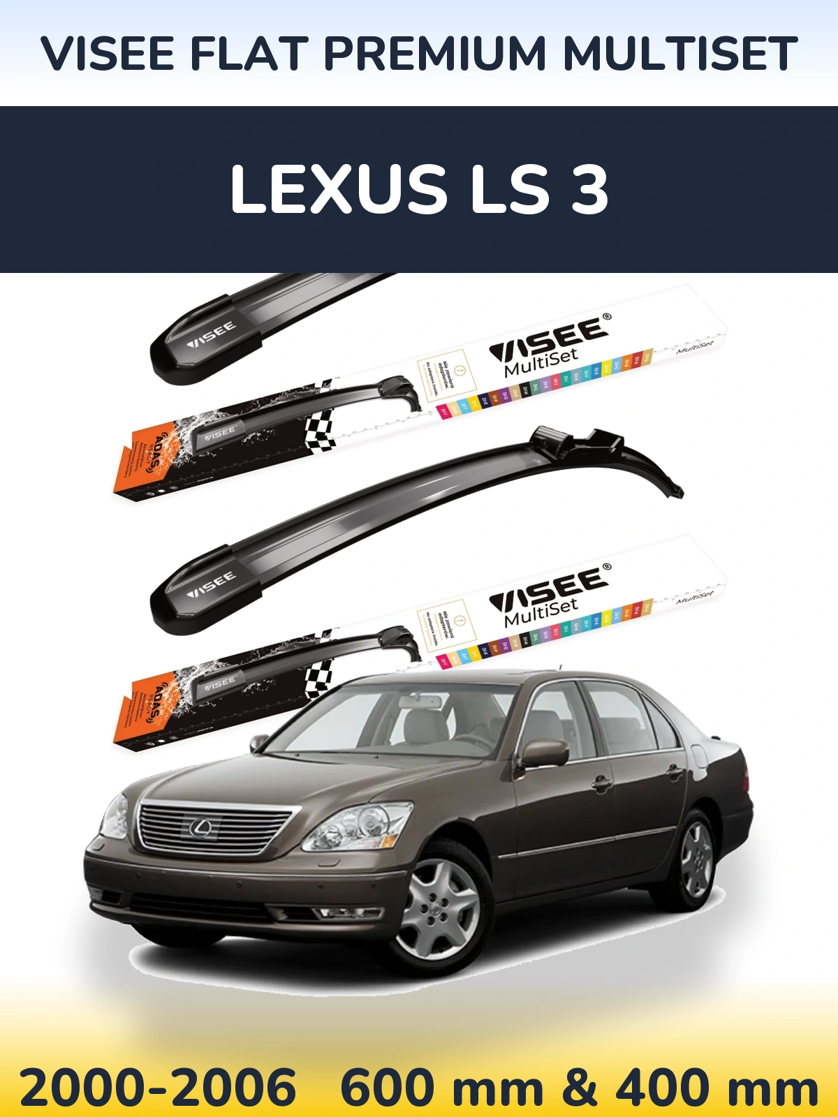 Ștergătoare VISEE FLAT PREMIUM MultiSet pentru Lexus LS 3