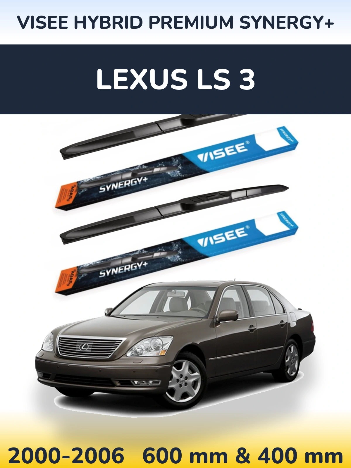 Ștergătoare VISEE HYBRID PREMIUM SYNERGY+ pentru Lexus LS 3