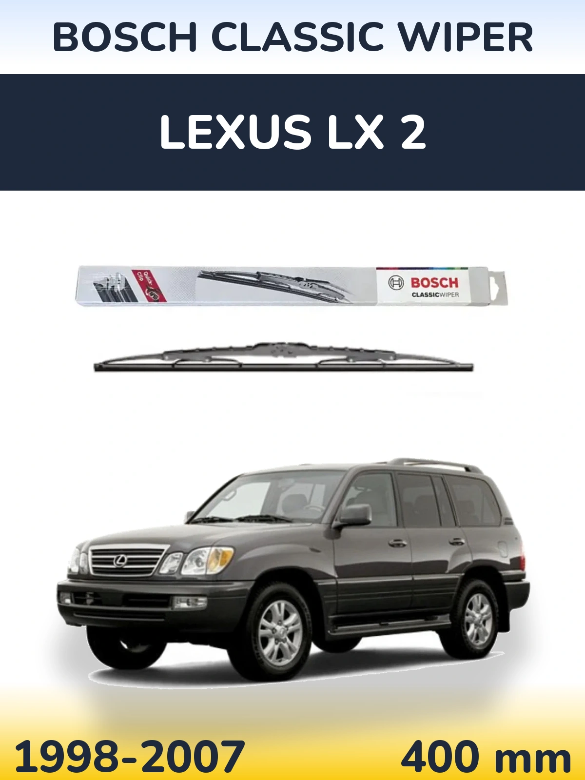Ștergătoare BOSCH Classic Wiper pentru Lexus LX 2
