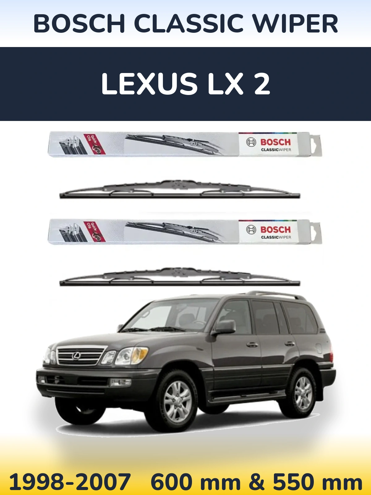 Ștergătoare BOSCH Classic Wiper pentru Lexus LX 2