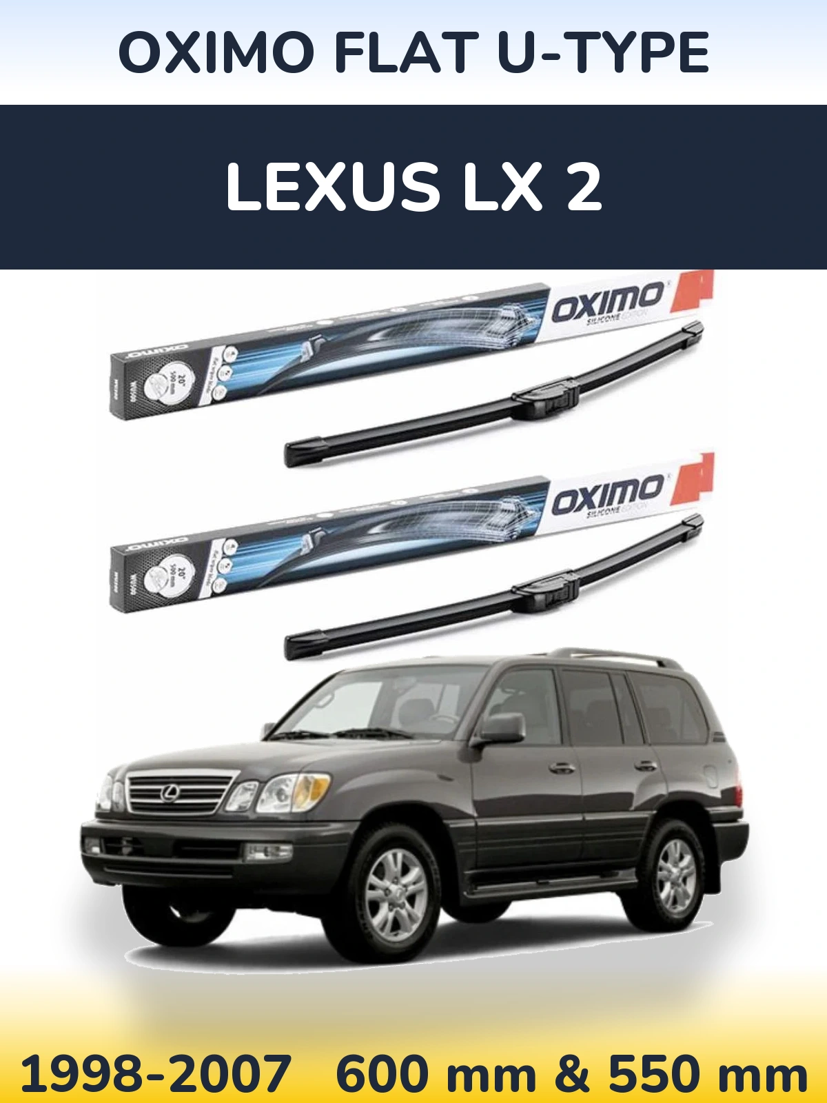 Ștergătoare Oximo Flat U-type pentru Lexus LX 2