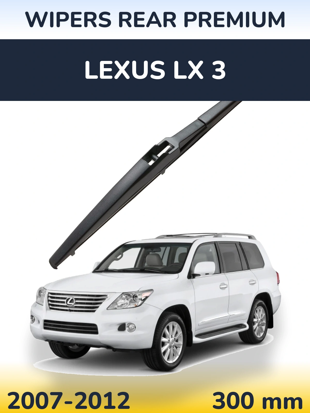 Ștergătoare WIPERS REAR PREMIUM pentru Lexus LX 3