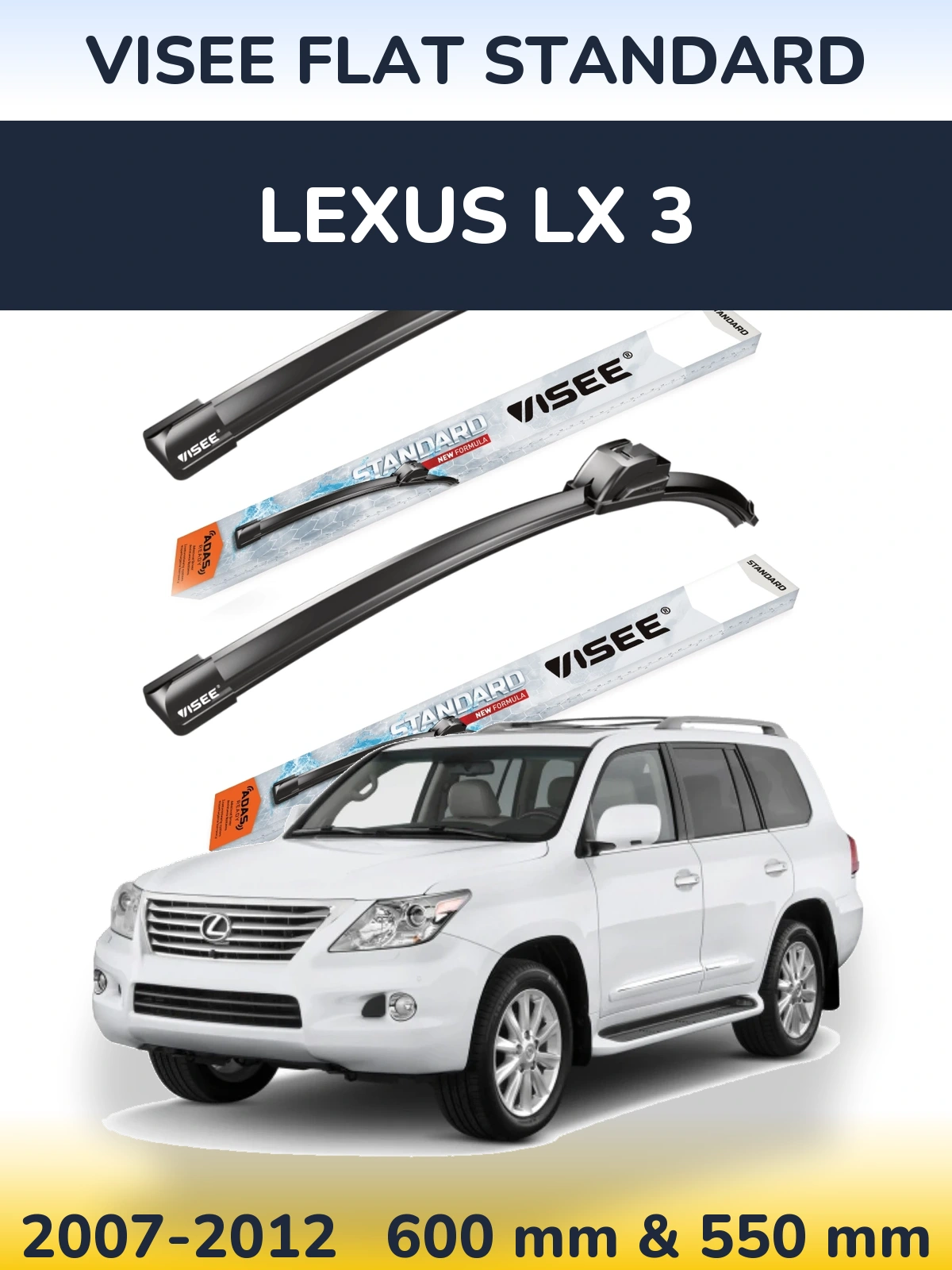 Ștergătoare VISEE FLAT STANDARD pentru Lexus LX 3