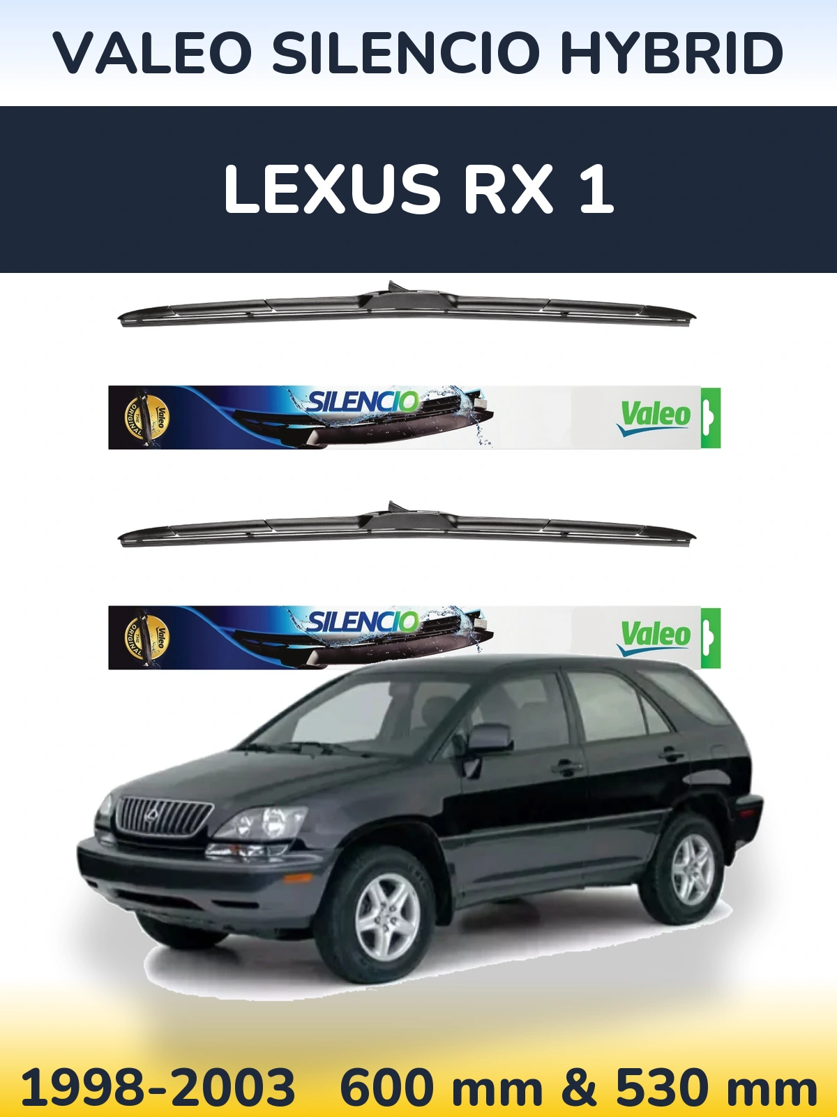 Ștergătoare Valeo Silencio Hybrid pentru Lexus RX 1
