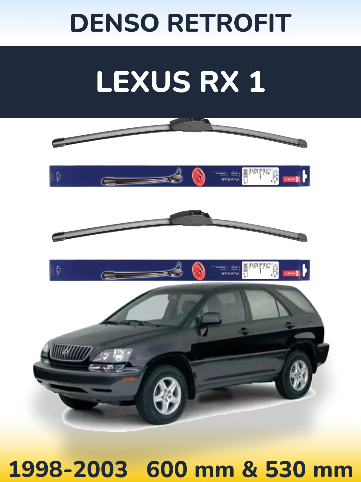 Ștergătoare Denso Retrofit pentru Lexus RX 1