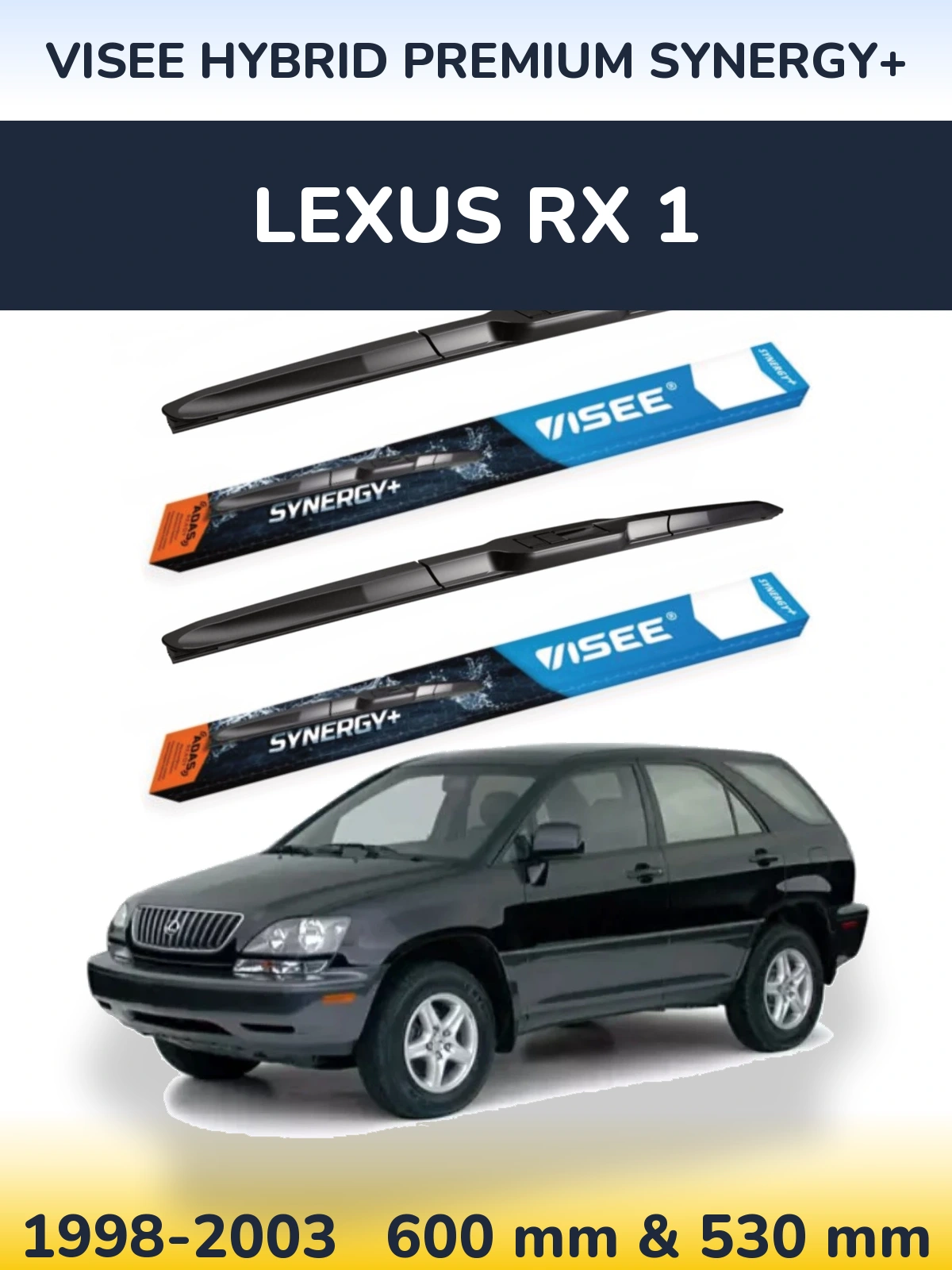 Ștergătoare VISEE HYBRID PREMIUM SYNERGY+ pentru Lexus RX 1