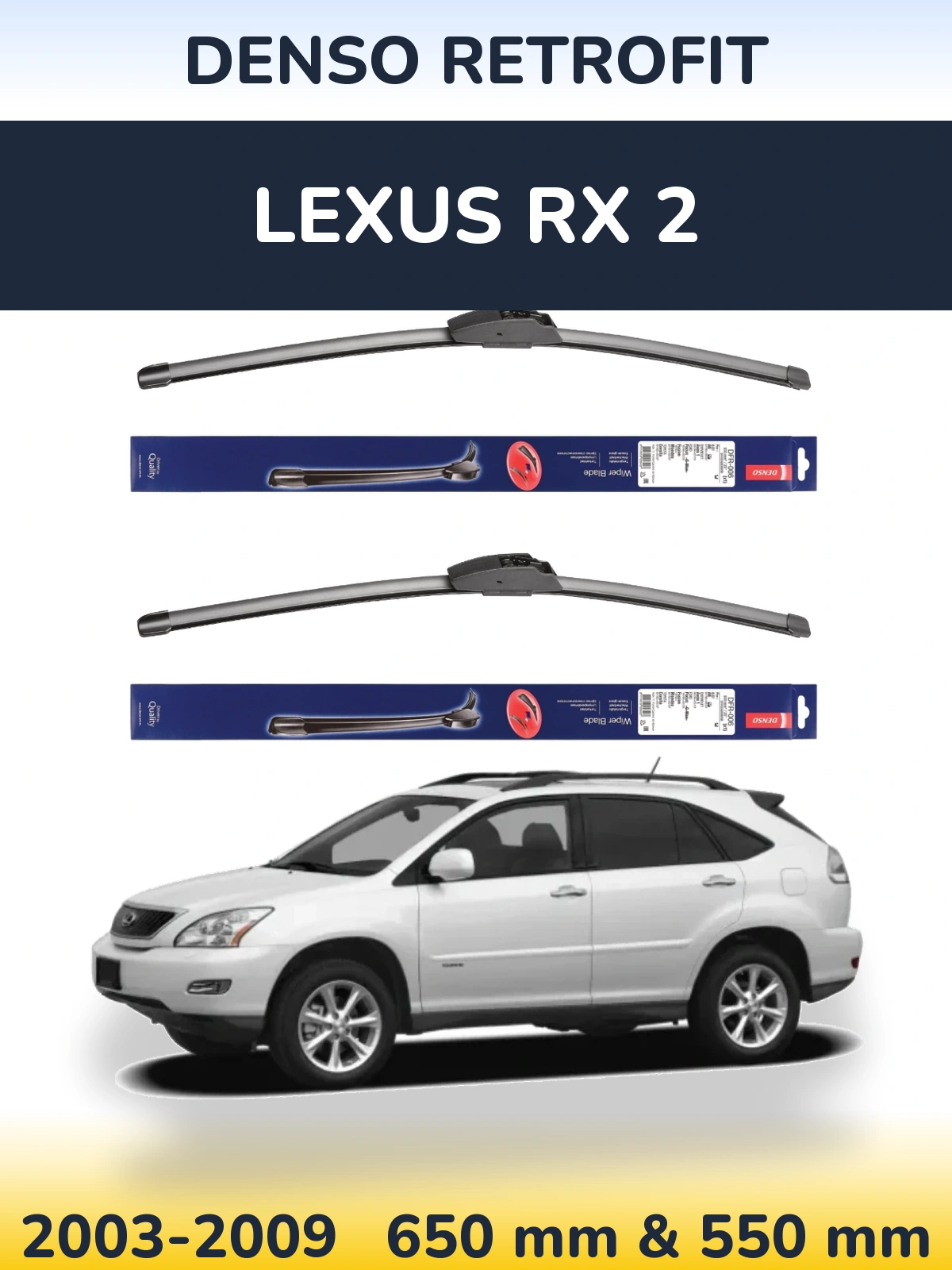 Ștergătoare Denso Retrofit pentru Lexus RX 2